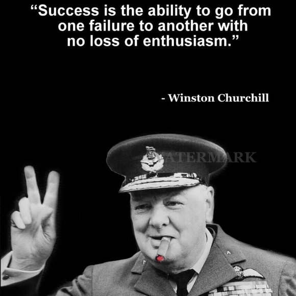 WINSTON CHURCHILL QUOTE SUCCESS IS THE ABILITY TO GO FROM 1 FAILURE PHOTO 13x19 - Picture 2 of 3